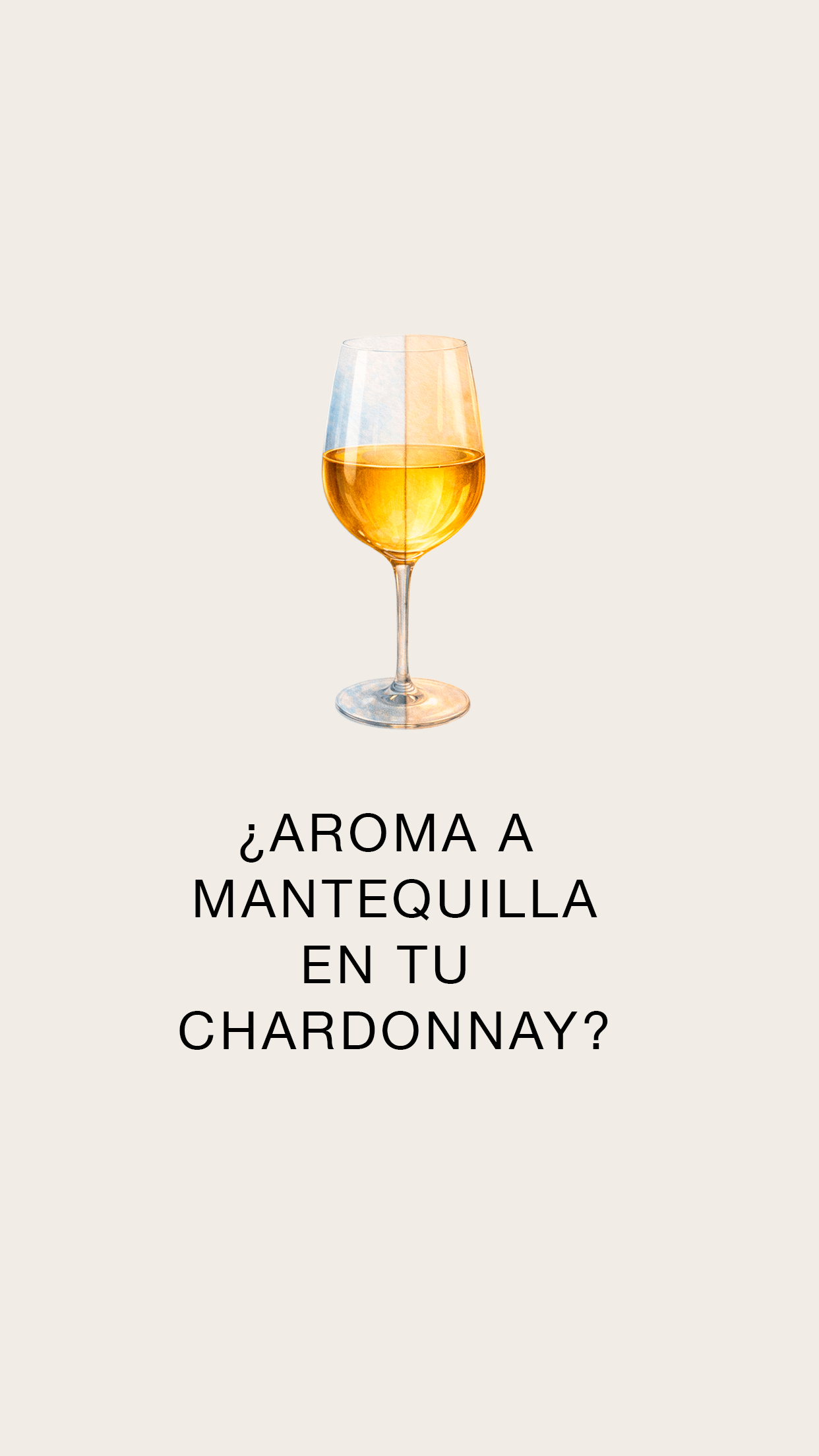 ¿Aroma a mantequilla en tu Chardonnay?